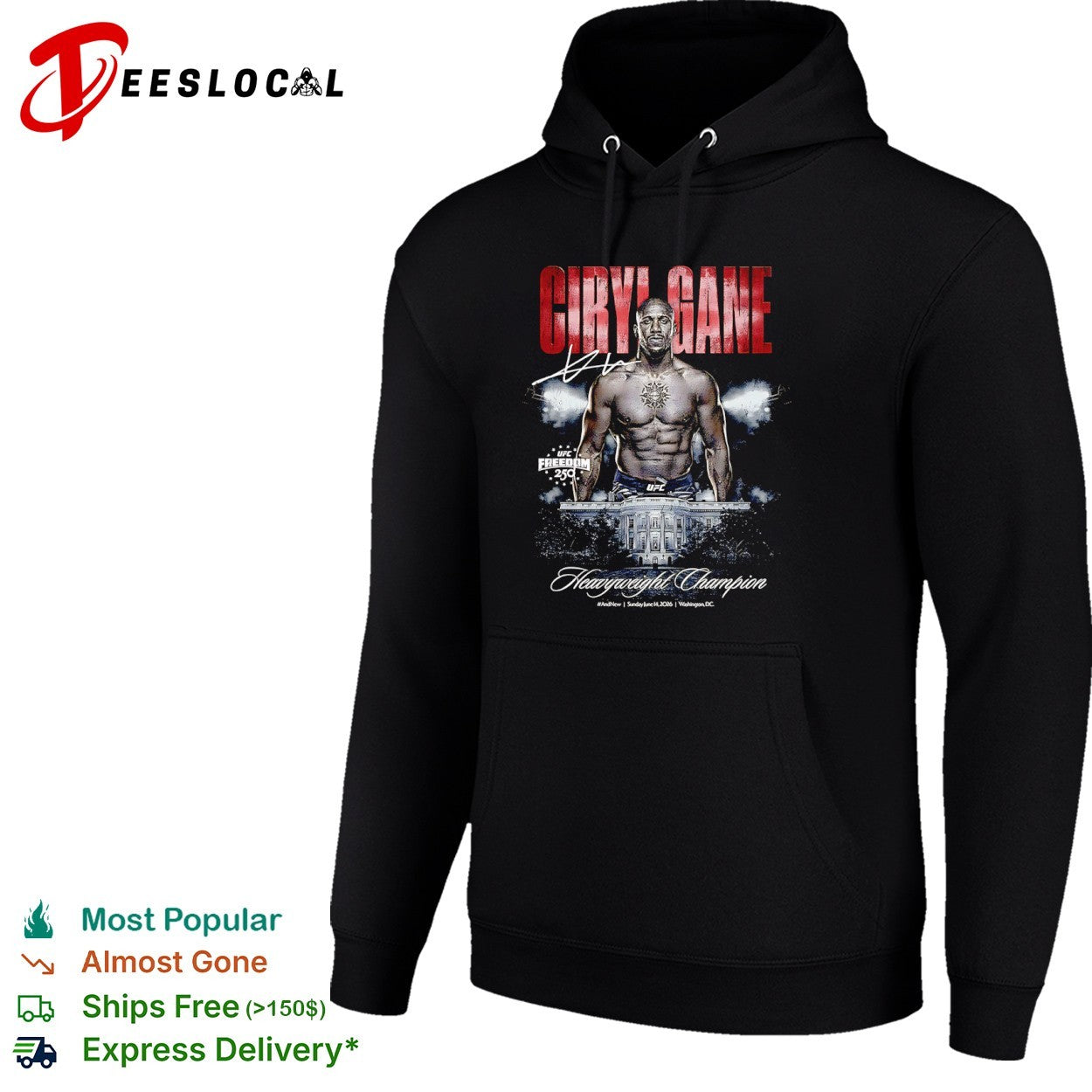 Ciryl Gane UFC Freedom 250 Heavyweight Champion Washington DC 2026 shirt
