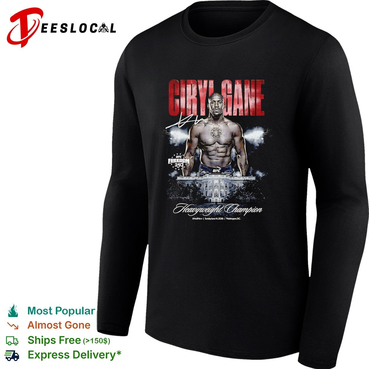 Ciryl Gane UFC Freedom 250 Heavyweight Champion Washington DC 2026 shirt