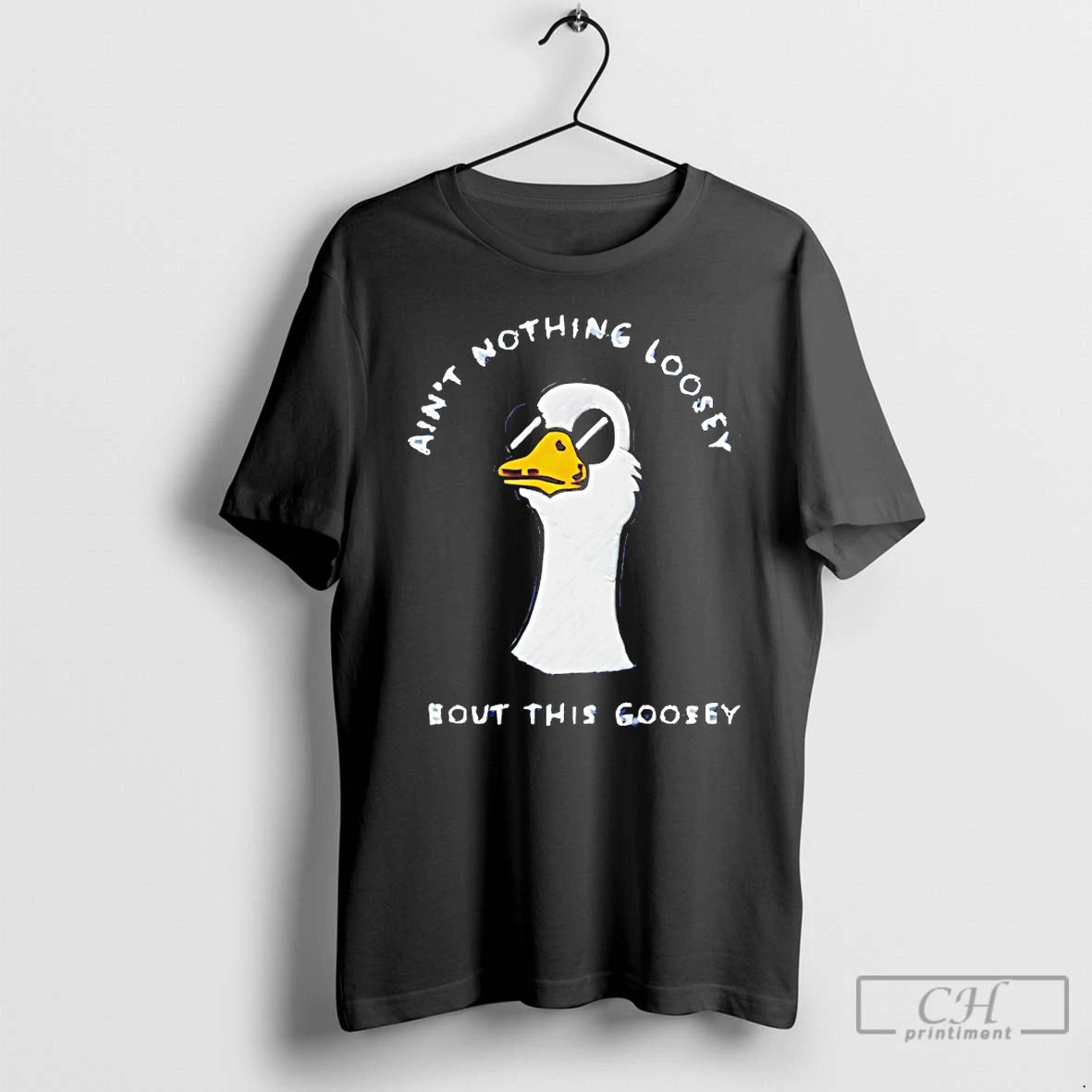 Classic Aint Nothing Loosey About This Goosey T-Shirts, Hoodie, Sweatshirt | TeeBloomCo.com