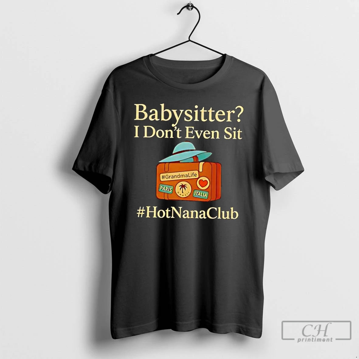 Classic Babysitter I Dont Even Sit T-Shirts, Hoodie, Sweatshirt | TeeBloomCo.com