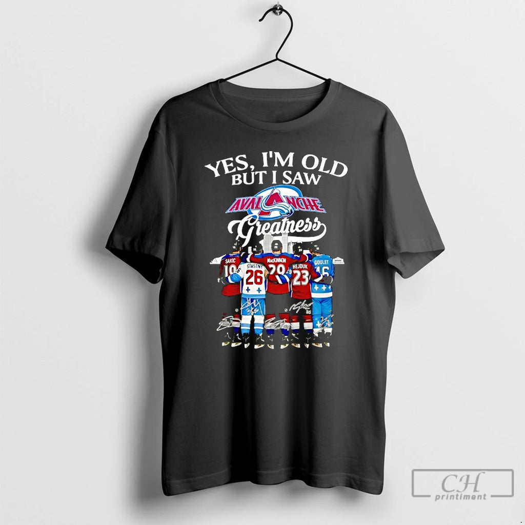 Classic Colorado Avalanche Yes Im Old But I Saw Avalanche Greatness Players And Signature T-Shirts, Hoodie, Sweatshirt