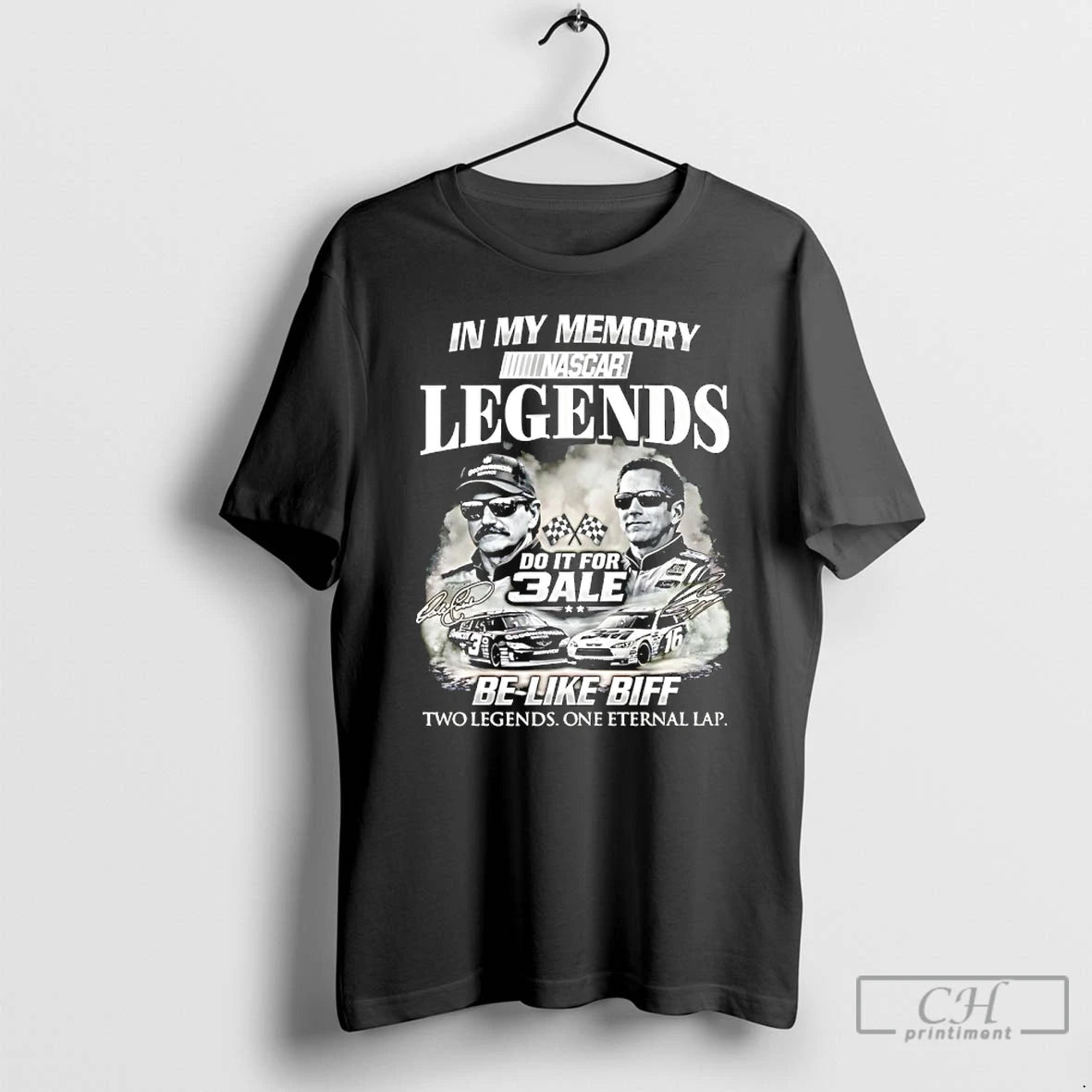 Classic Dale Earnhardt Sr And Greg Biffle In My Memory Legends Do It For 3ale T-Shirts, Hoodie, Sweatshirt | TeeBloomCo.com