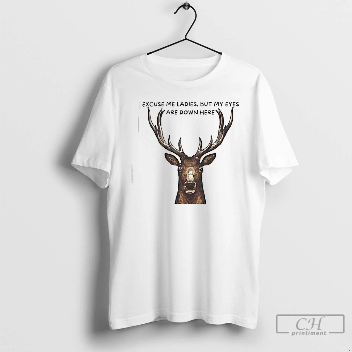 Classic Deer Big Head Excuse Me But My Eyes Are Down Here T Shirts Sweater Hoodie, Sweatshirt | TeeBloomCo.com