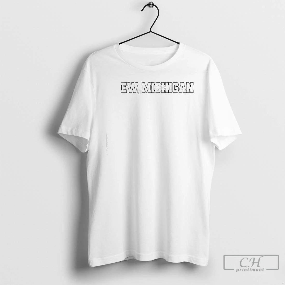 Classic Ew Michigan Funny Ohio T-Shirts, Hoodie, Sweatshirt | TeeBloomCo.com