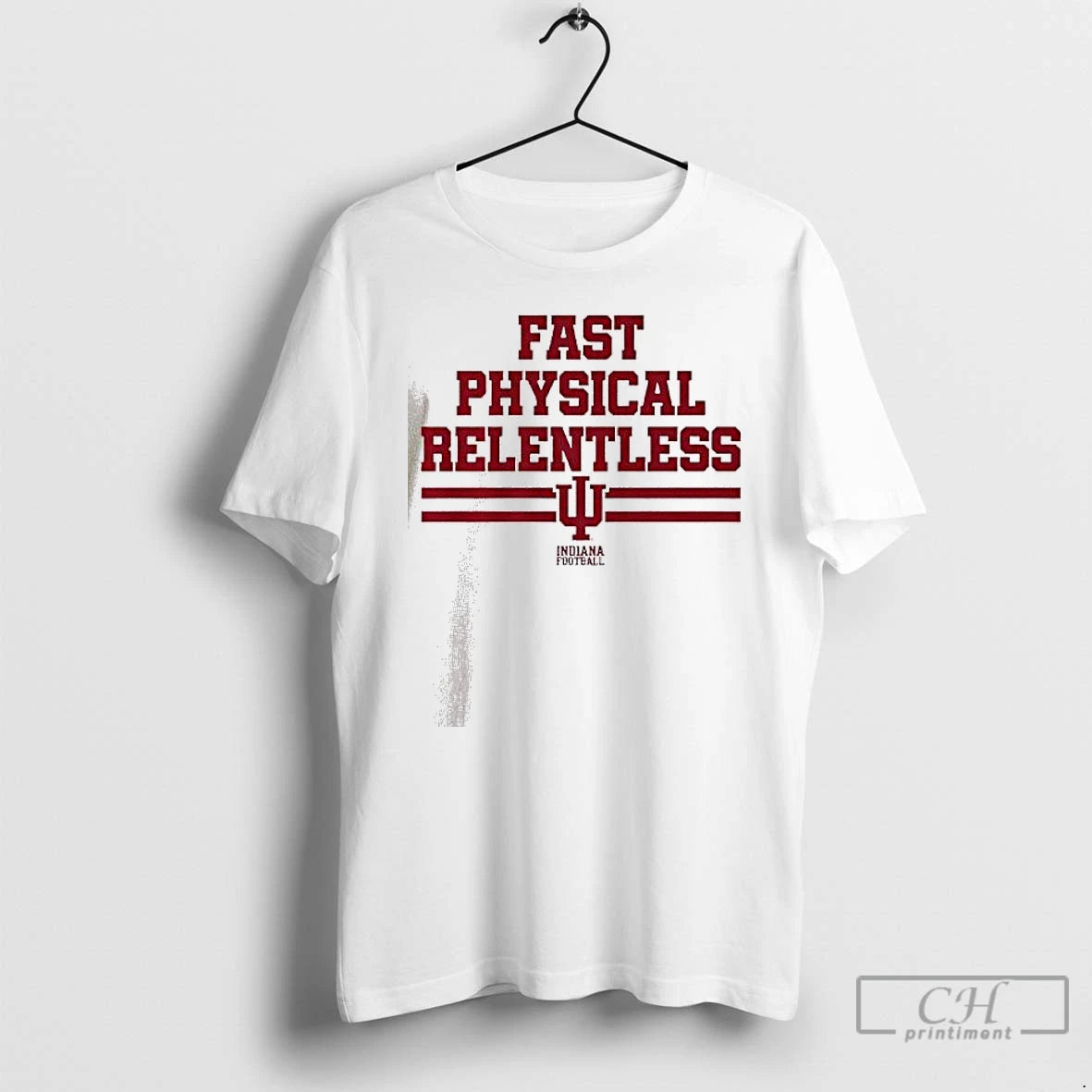 Classic Fast Physical Relentless Indiana Football Style T-Shirts, Hoodie, Sweatshirt | TeeBloomCo.com