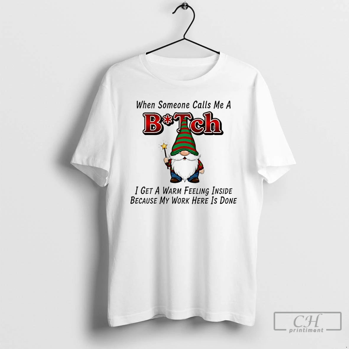 Classic Gnome When Someone Calls Me A Bitch T-Shirts, Hoodie, Sweatshirt | TeeBloomCo.com