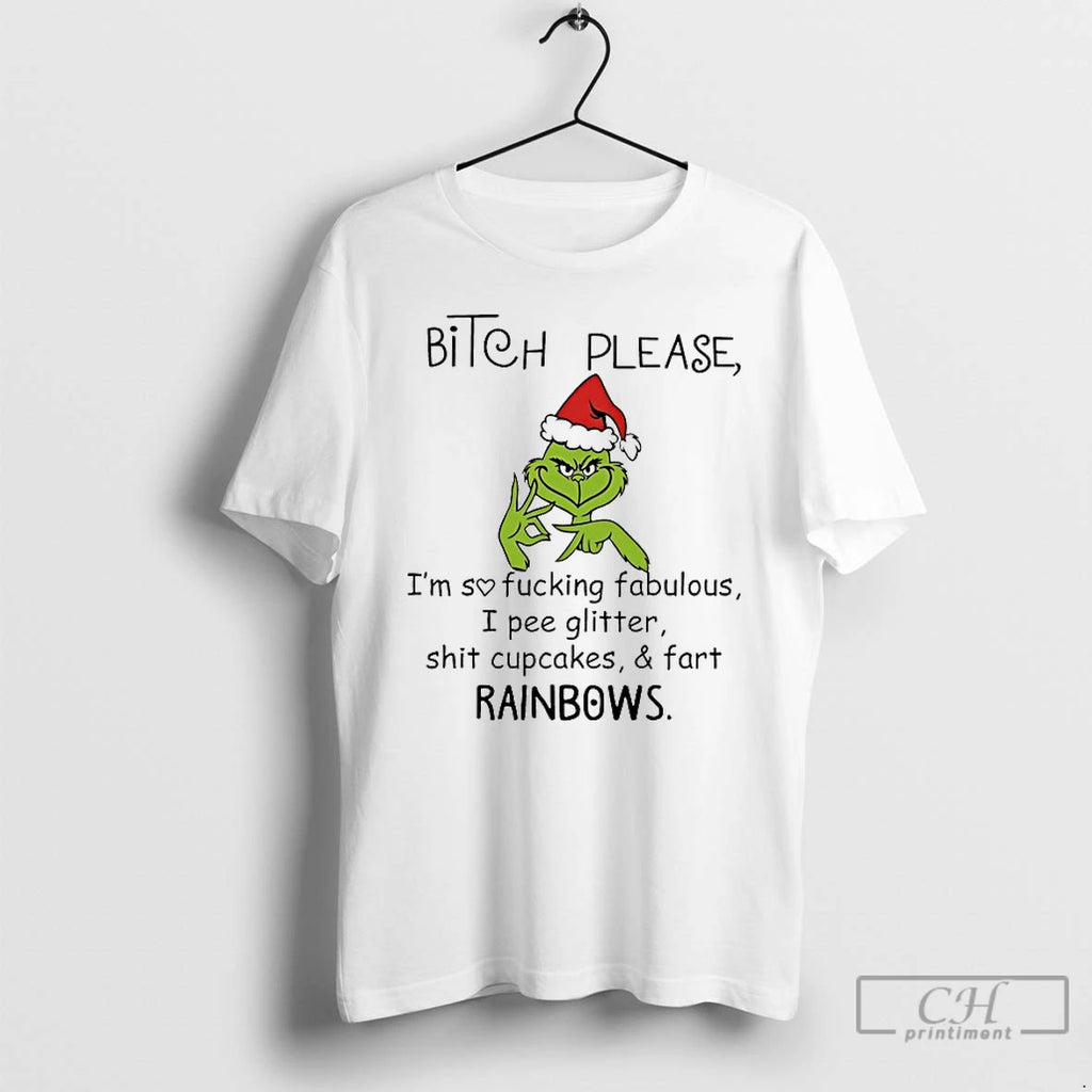 Classic Grinch Bitchh Please Imsofuckingfabulous I Pee Glitter Shit Cupcakes Christmas 2025 T Shirts Sweater Hoodie,...