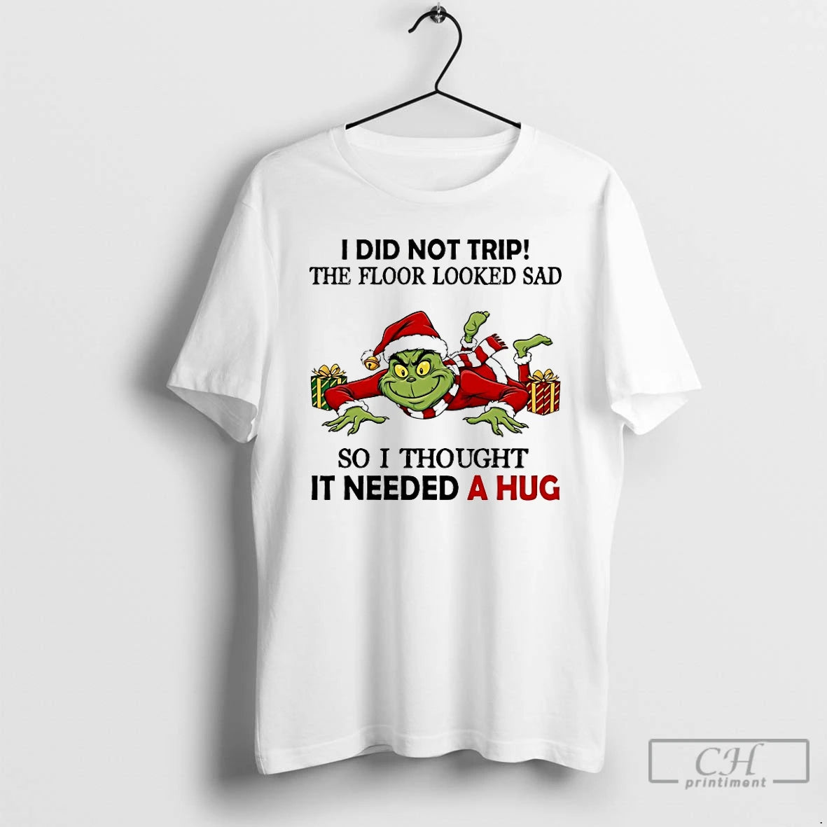 Classic Grinch I Did Not Trip The Floor Looked Sad So I Thought It Needed T-Shirts, Hoodie, Sweatshirt | TeeBloomCo.com