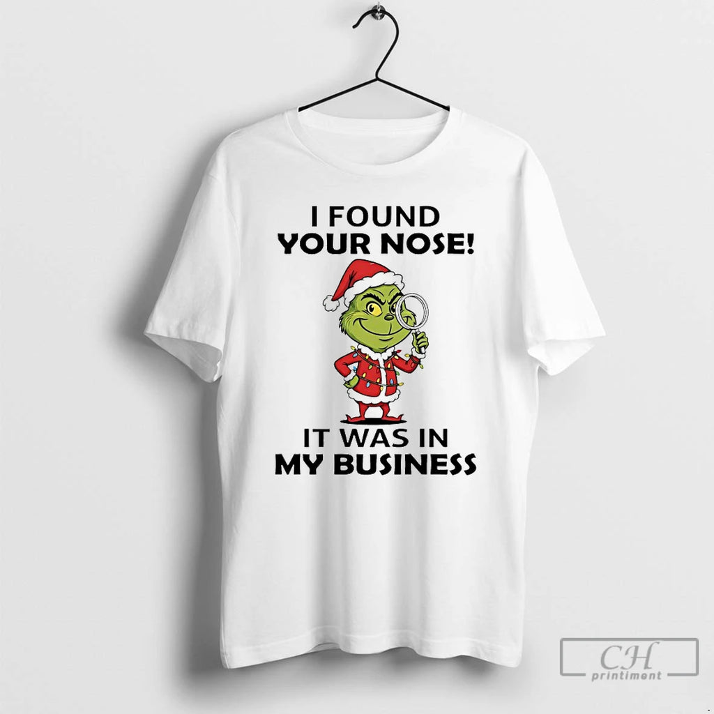 Classic Grinch I Found Your Nose It Was In My Business Christmas 2025 T Shirts Hoodie, Sweatshirt | TeeBloomCo.com