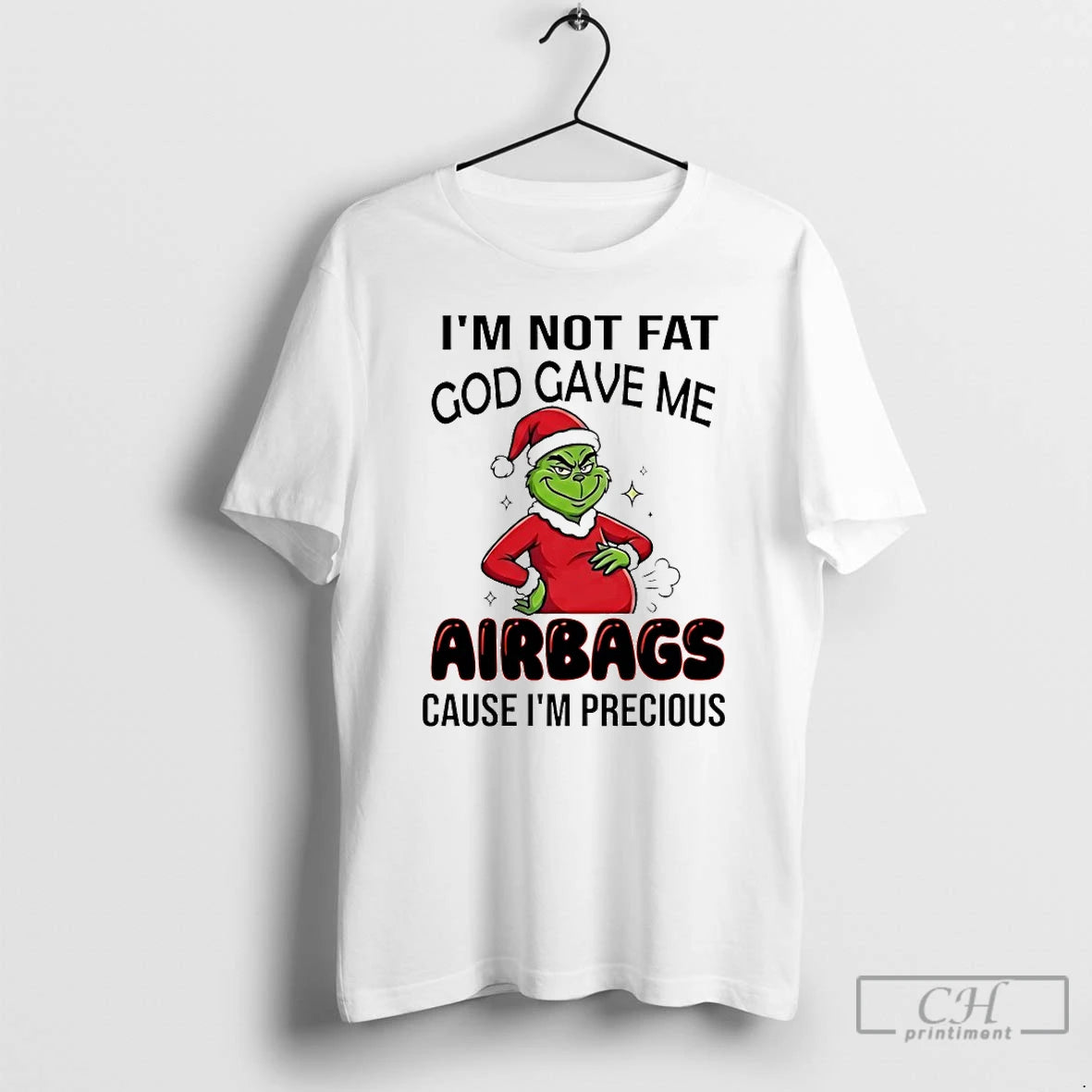 Classic Grinch Im Not Fat God Gave Me Airbags Cause Im Precious Christmas 2025 T-Shirts, Hoodie, Sweatshirt | TeeBloomCo.com