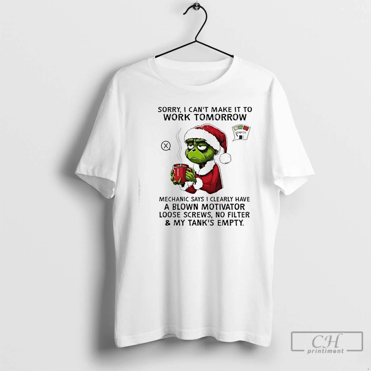 Classic Grinch Santa Sorry I Cant Make It To Work Tomorrow Empty No Filter My T-Shirts, Hoodie, Sweatshirt | TeeBloomCo.com