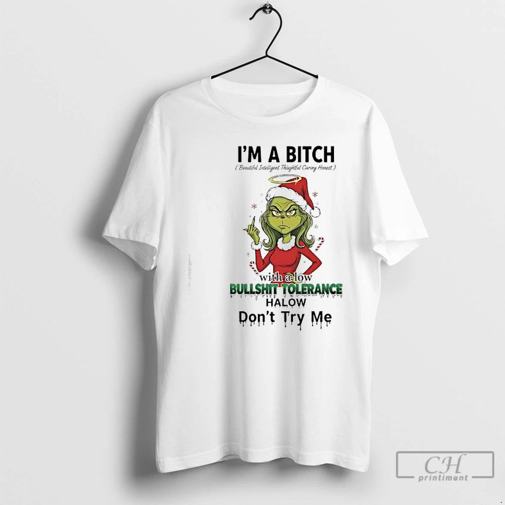 Classic Grinch Xmas With A Low Bullshit Tolerance Www Halow Dont Try Me T Shirts Hoodie, Sweatshirt | TeeBloomCo.com
