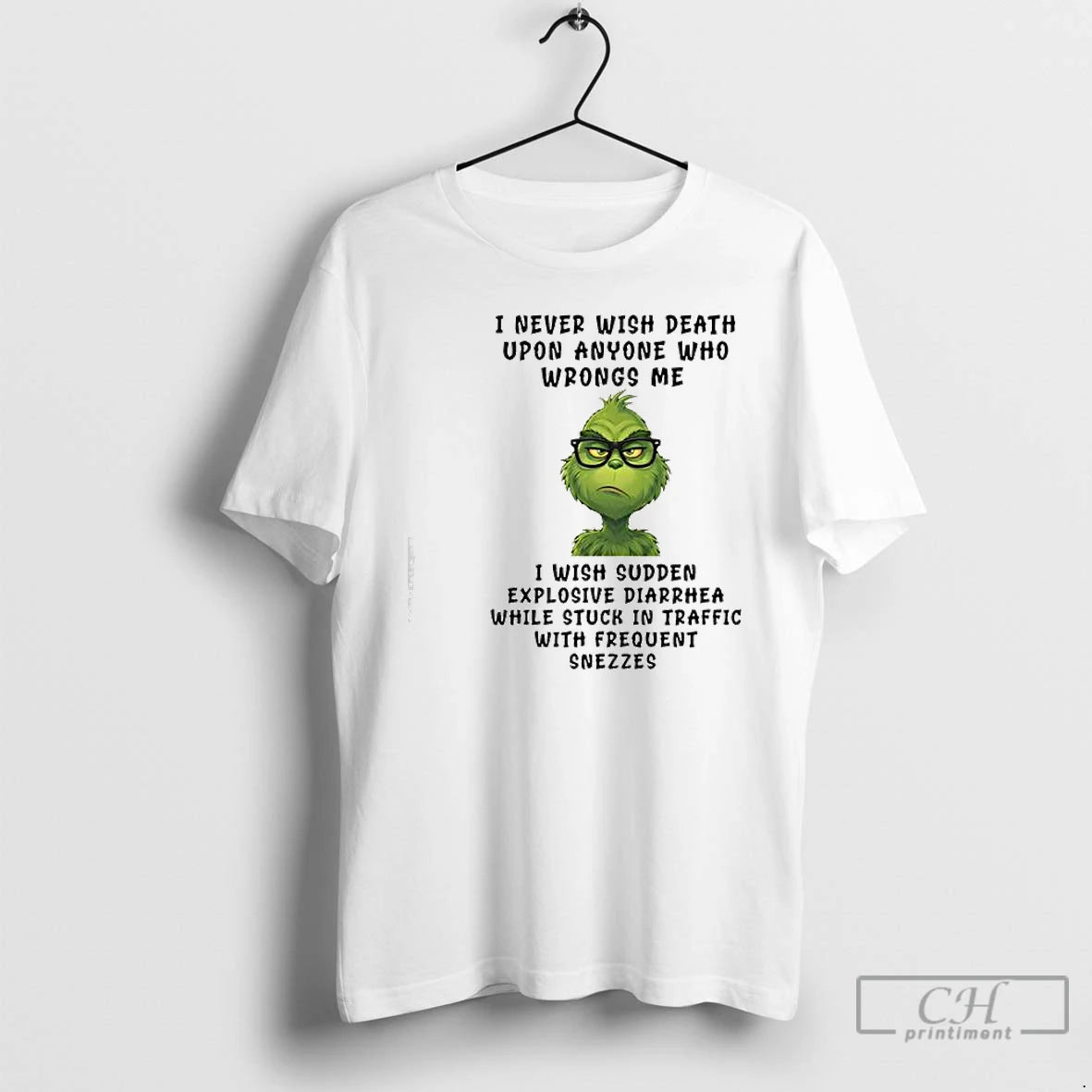Classic Grinch I Never Wish Death Upon Anyone Who Wrongs Me T-Shirts, Hoodie, Sweatshirt | TeeBloomCo.com