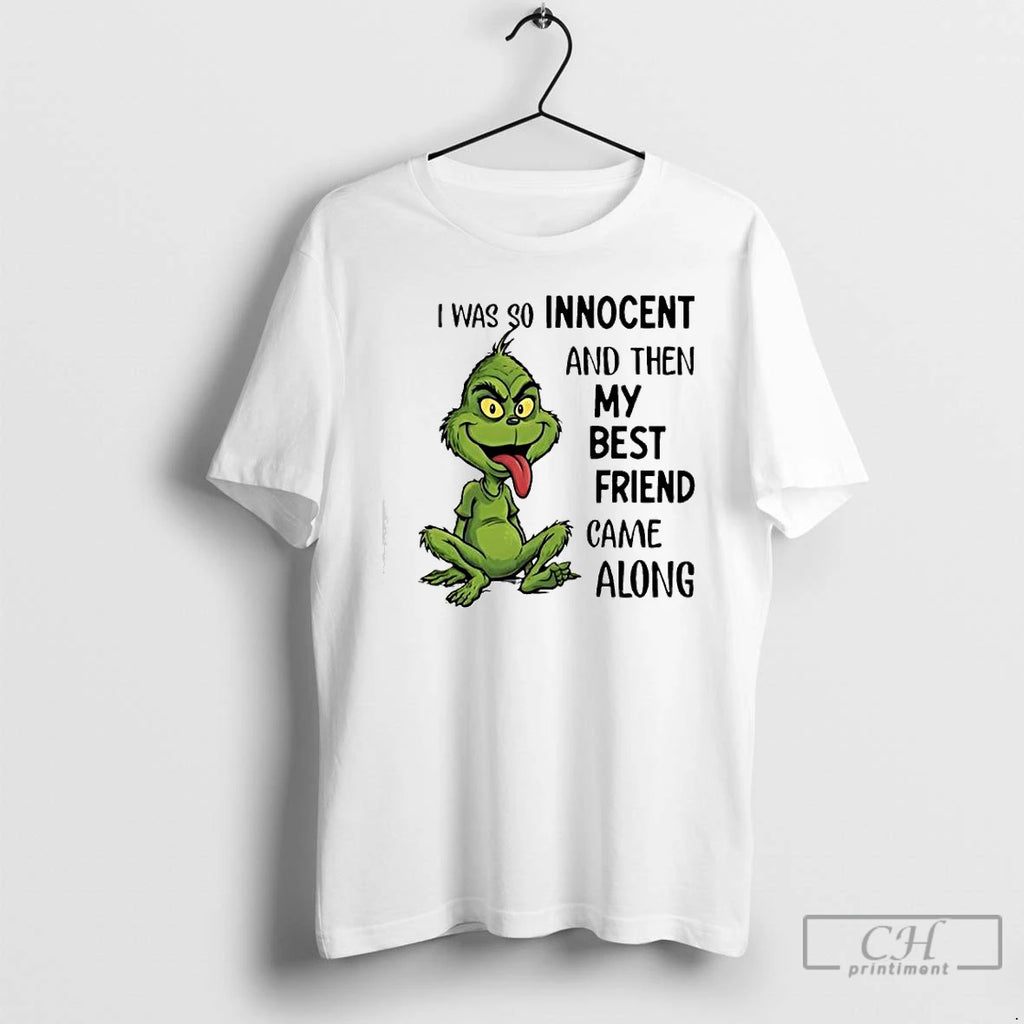 Classic Grinch Was So Innocent And Then My Best Friend Came Along T Shirts Sweater Hoodie, Sweatshirt | TeeBloomCo.com