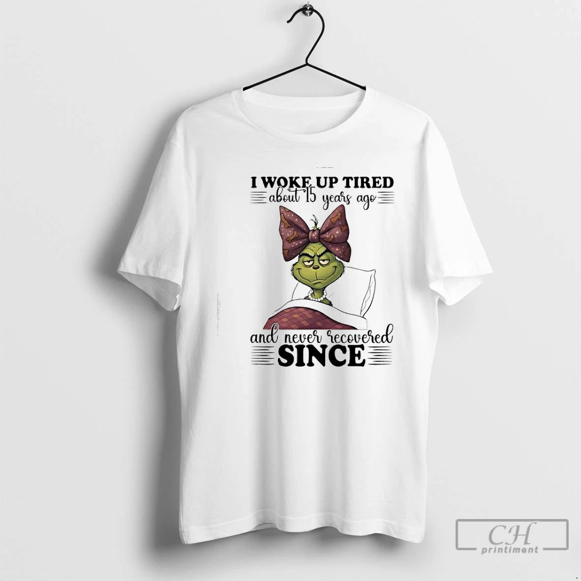 Classic Grinch Woke Up Tired About 15 Years Ago And Never Recovered Since T Shirts Hoodie, Sweatshirt | TeeBloomCo.com