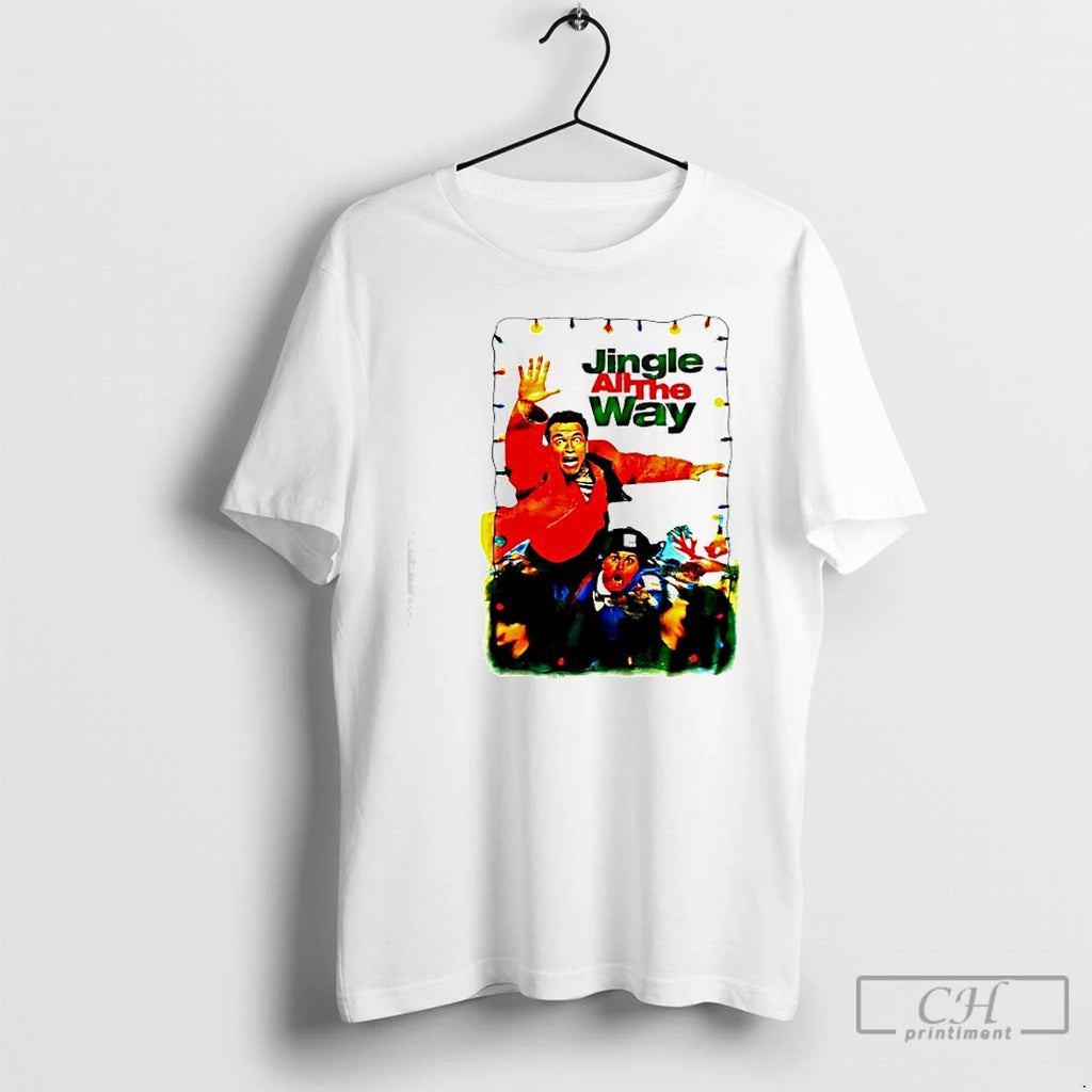 Classic Jingle All The Way Movie Promo T-Shirts, Hoodie, Sweatshirt | TeeBloomCo.com