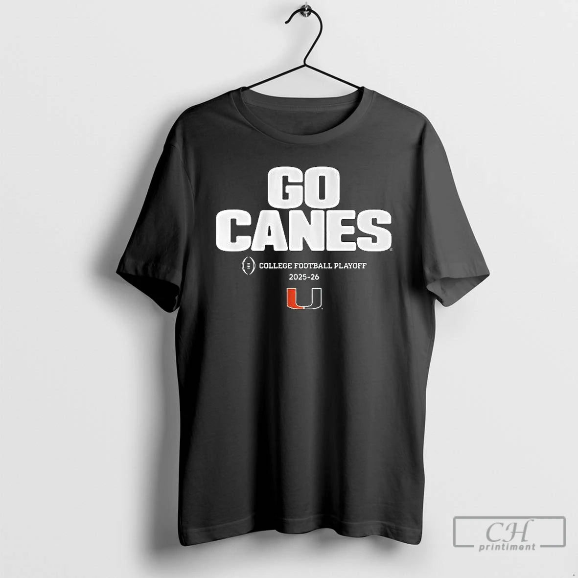 Classic Miami Football Go Canes Cfp Team Slogan 2025 2026 T-Shirts, Hoodie, Sweatshirt | TeeBloomCo.com