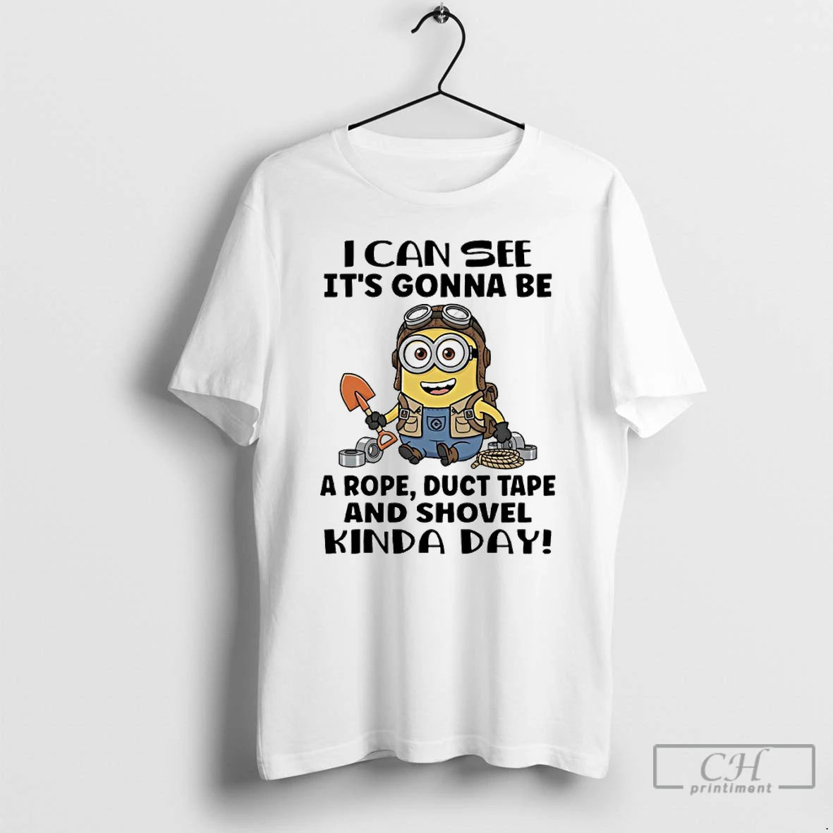 Classic Minions I Can See Its Gonna Be A Rope Duct Tape And Shovel Kinda T-Shirts, Hoodie, Sweatshirt | TeeBloomCo.com
