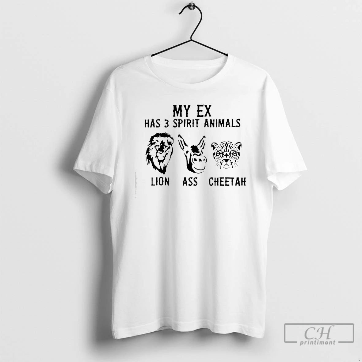 Classic My Ex Has 3 Spirit Animals Lion Ass Cheetah T-Shirts, Hoodie, Sweatshirt | TeeBloomCo.com