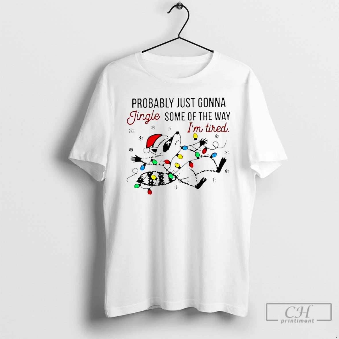 Classic Raccoon Christmas Probably Just Gonna Jingle Teacher T-Shirts, Hoodie, Sweatshirt | TeeBloomCo.com