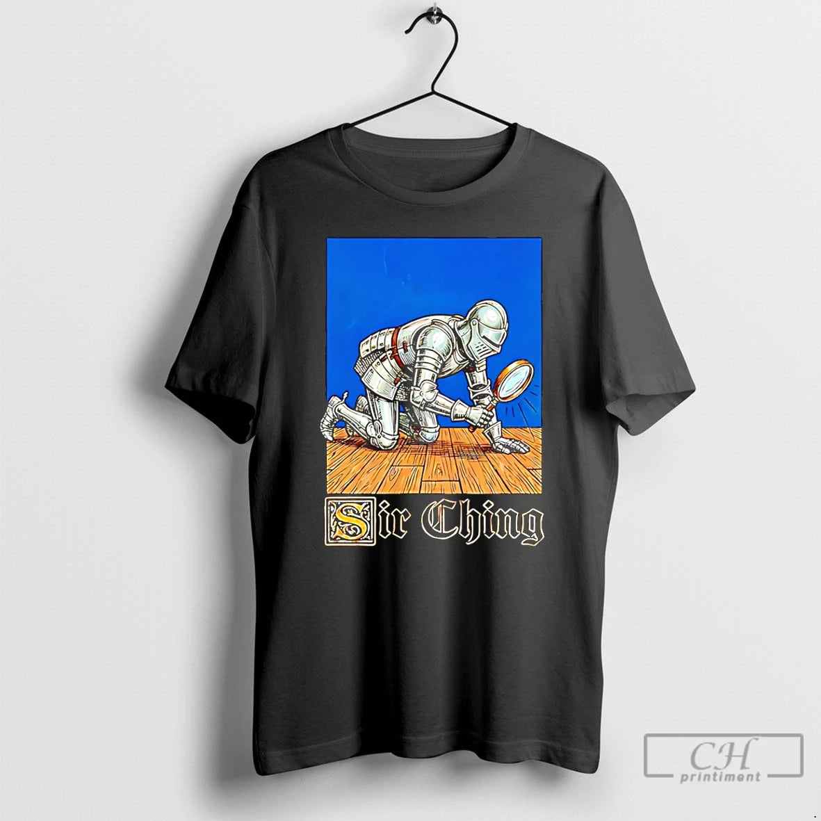 Classic Sir Ching Knight T-Shirts, Hoodie, Sweatshirt | TeeBloomCo.com