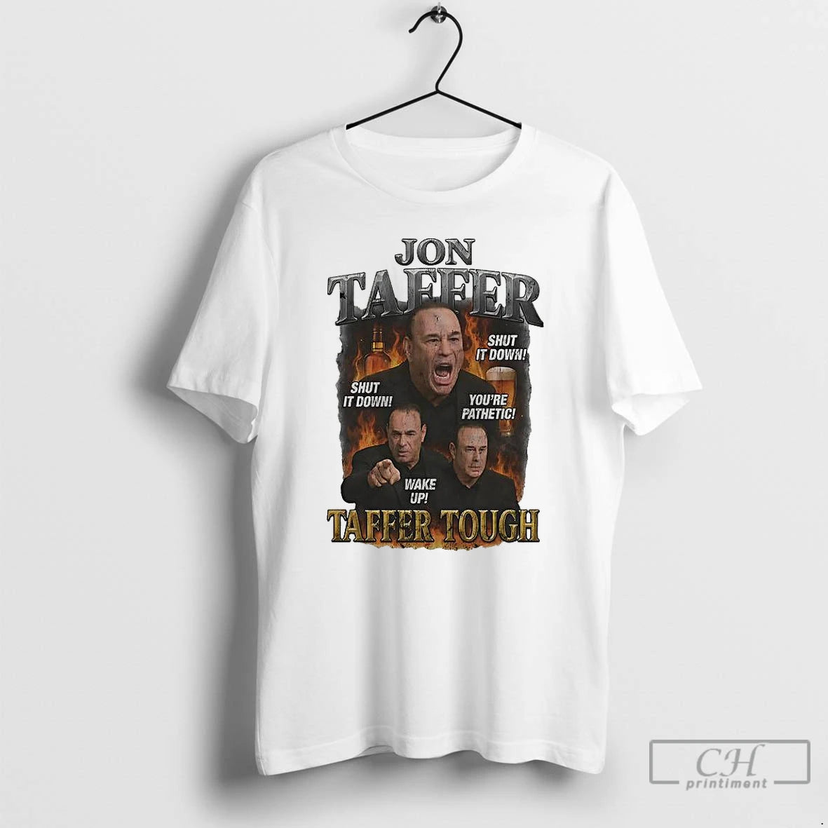 Classic Taffer Tough Bar Brawler Shut It Down Youre Pathetic Wake Up Graphic T Shirts Hoodie, Sweatshirt | TeeBloomCo.com