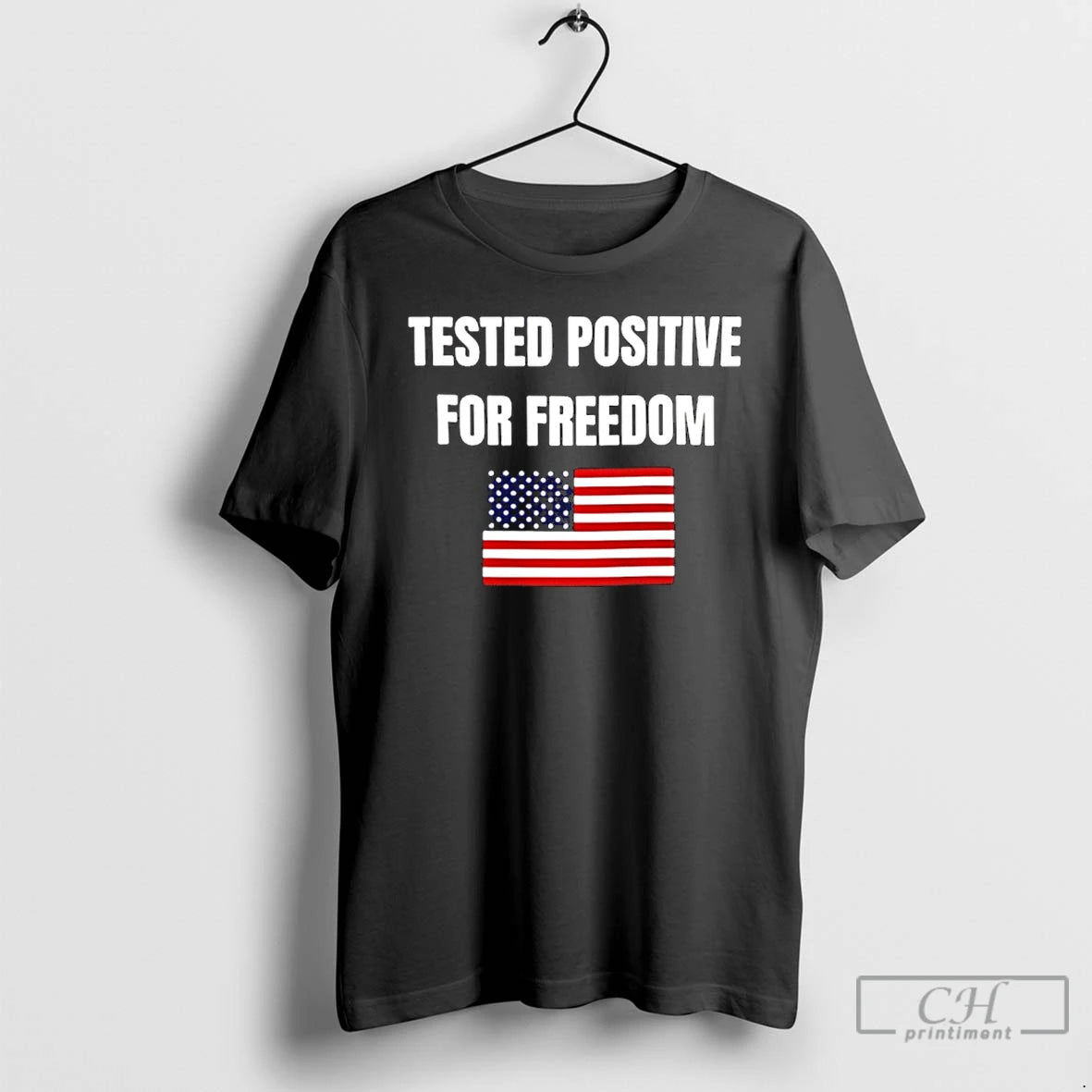 Classic Tested Positive For Freedom Flag T-Shirts, Hoodie, Sweatshirt | TeeBloomCo.com