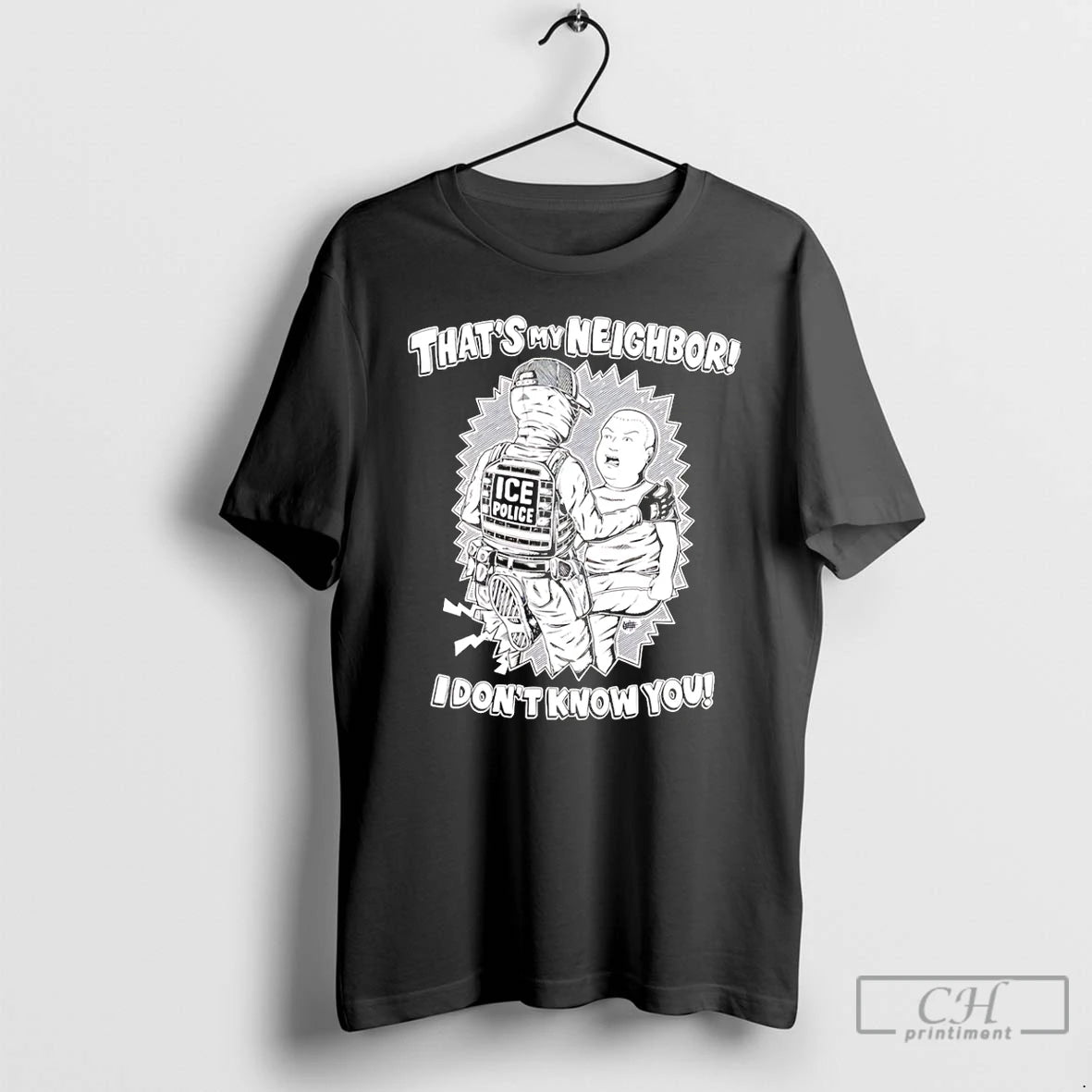 Classic Thats My Neighbor I Dont Know You Ice T-Shirts, Hoodie, Sweatshirt | TeeBloomCo.com