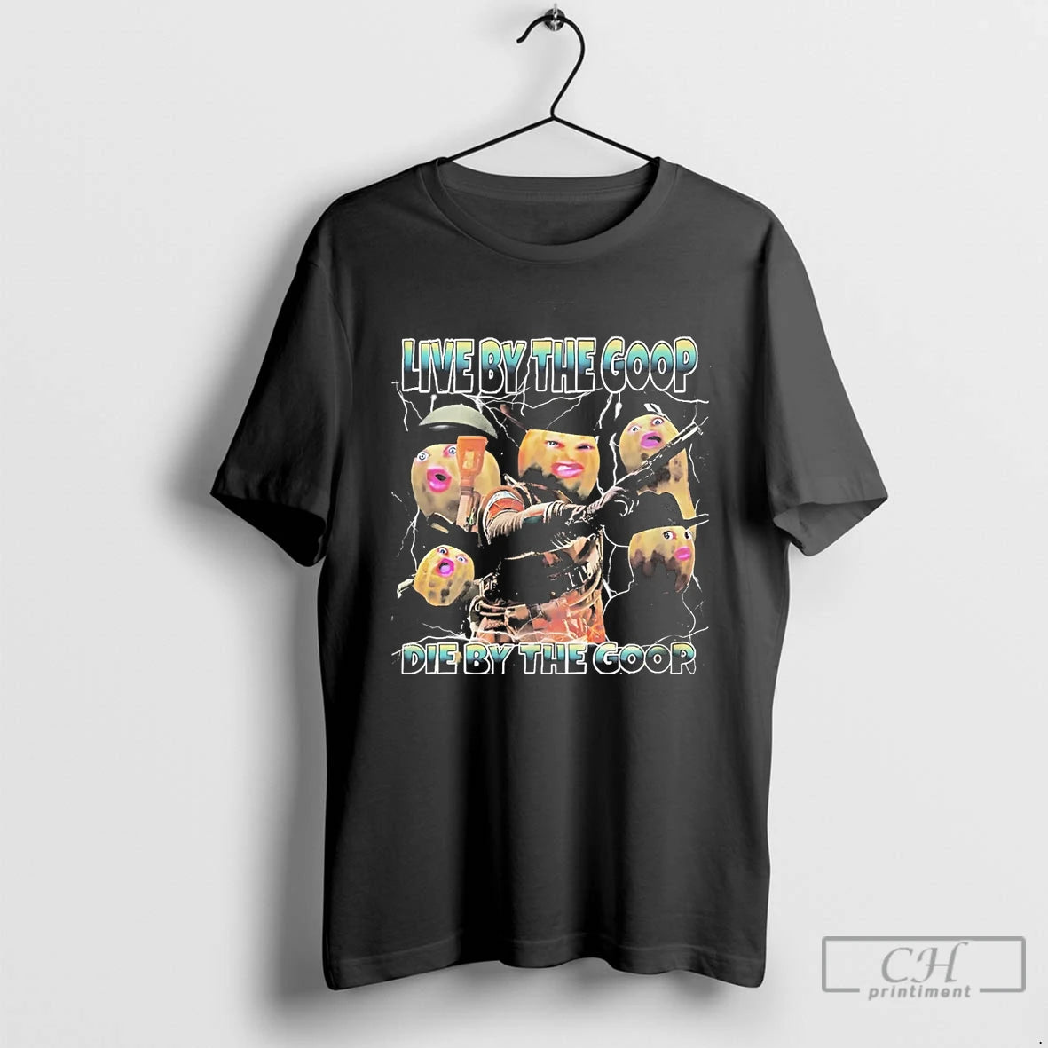 Classic The Burnt Peanut Live By The Goop Die By The Goop T Shirts Sweater Hoodie, Sweatshirt | TeeBloomCo.com