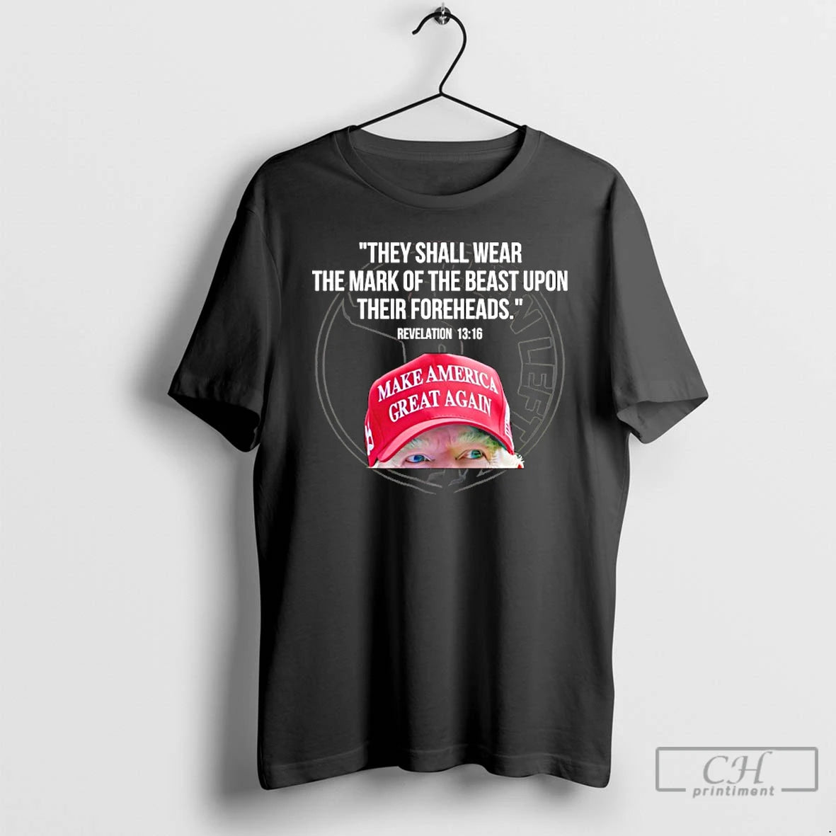 Classic Trump They Shall Wear The Mark Of The Beast Upon Their Foreheads T Shirts Hoodie, Sweatshirt | TeeBloomCo.com