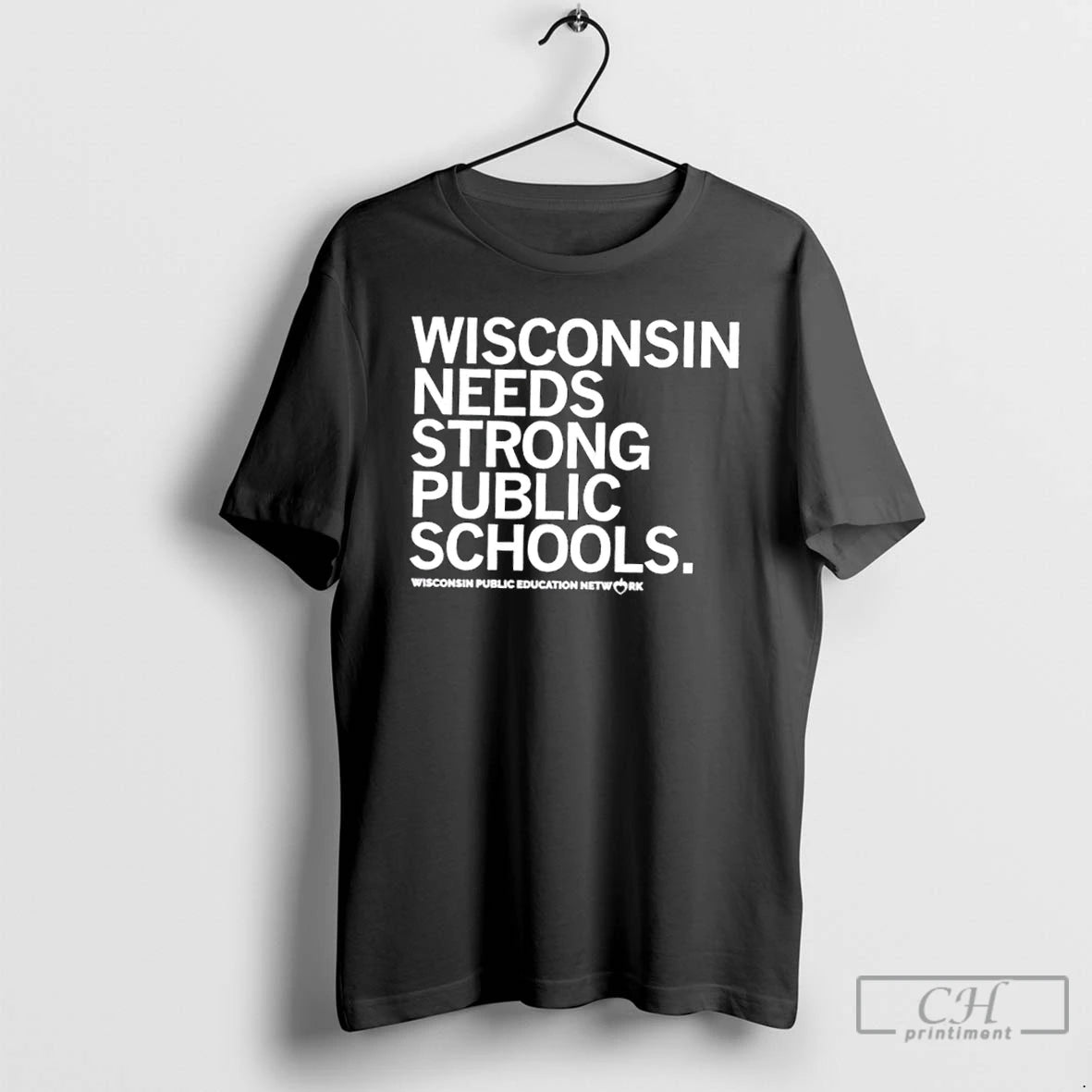 Classic Wisconsin Public Education Network Needs Strong Public Schools T-Shirts, Hoodie, Sweatshirt | TeeBloomCo.com