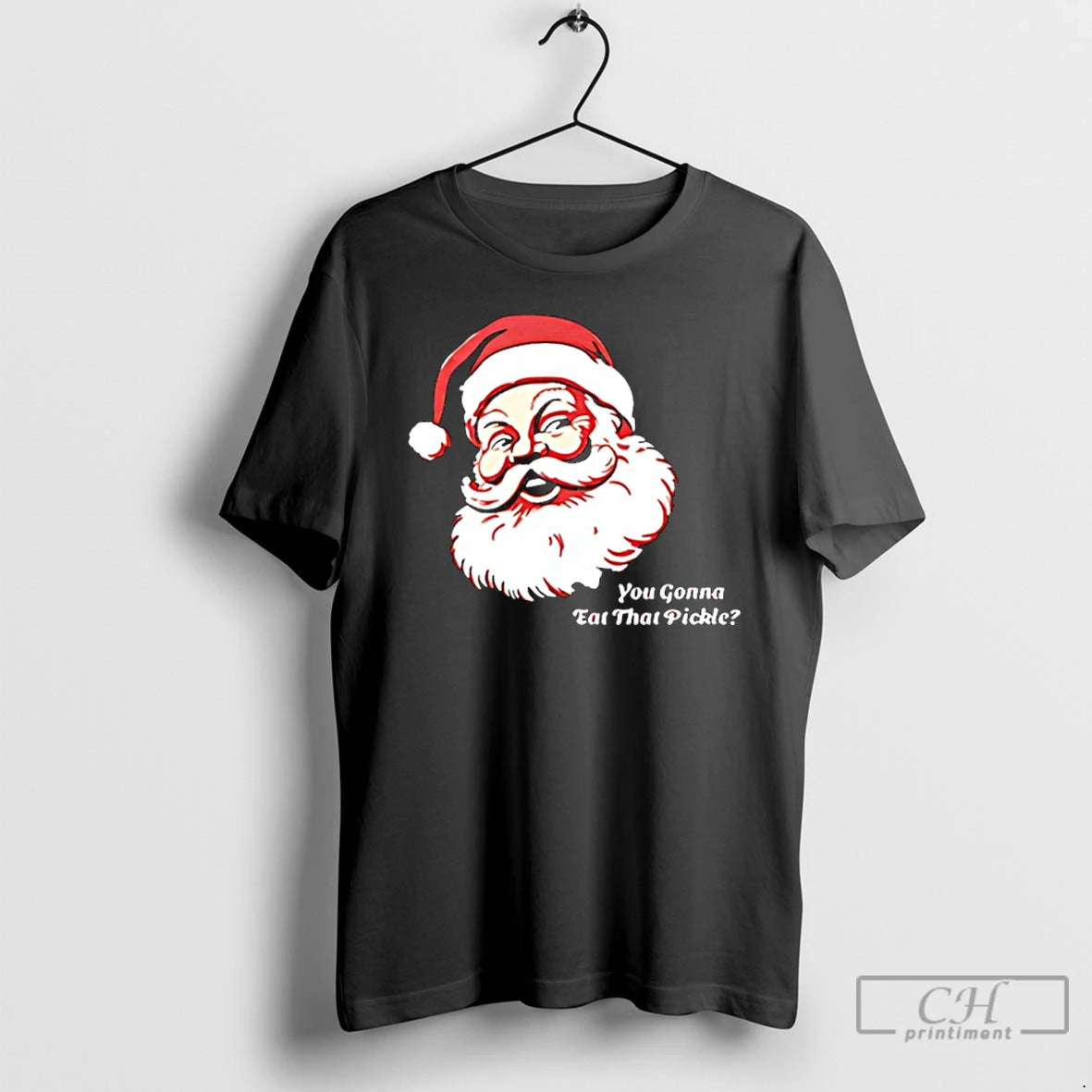 Classic You Gonna Eat That Pickle Santa Claus Christmas T-Shirts, Hoodie, Sweatshirt | TeeBloomCo.com