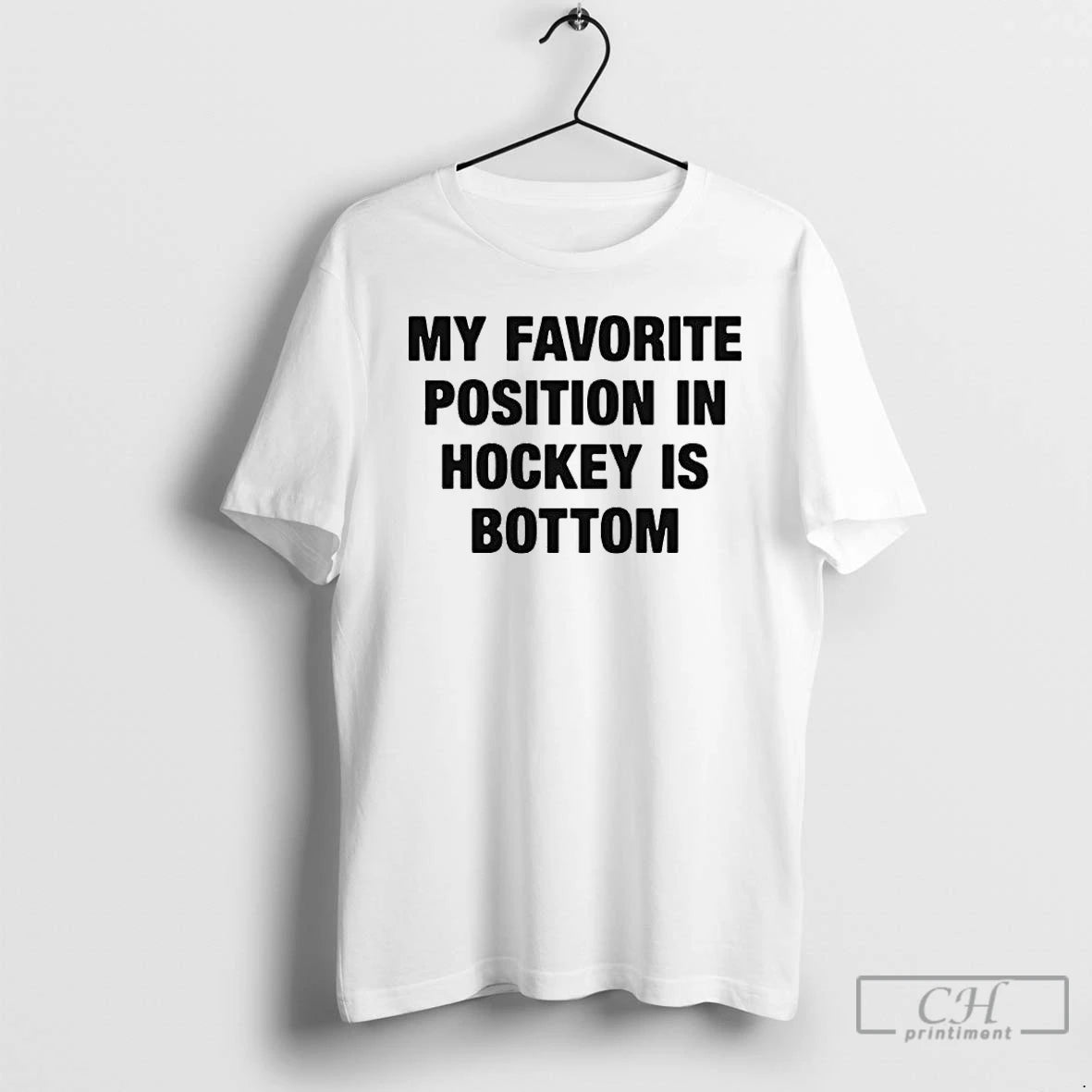 Classic My Favorite Position In Hockey Is Bottom T-Shirts, Hoodie, Sweatshirt | TeeBloomCo.com