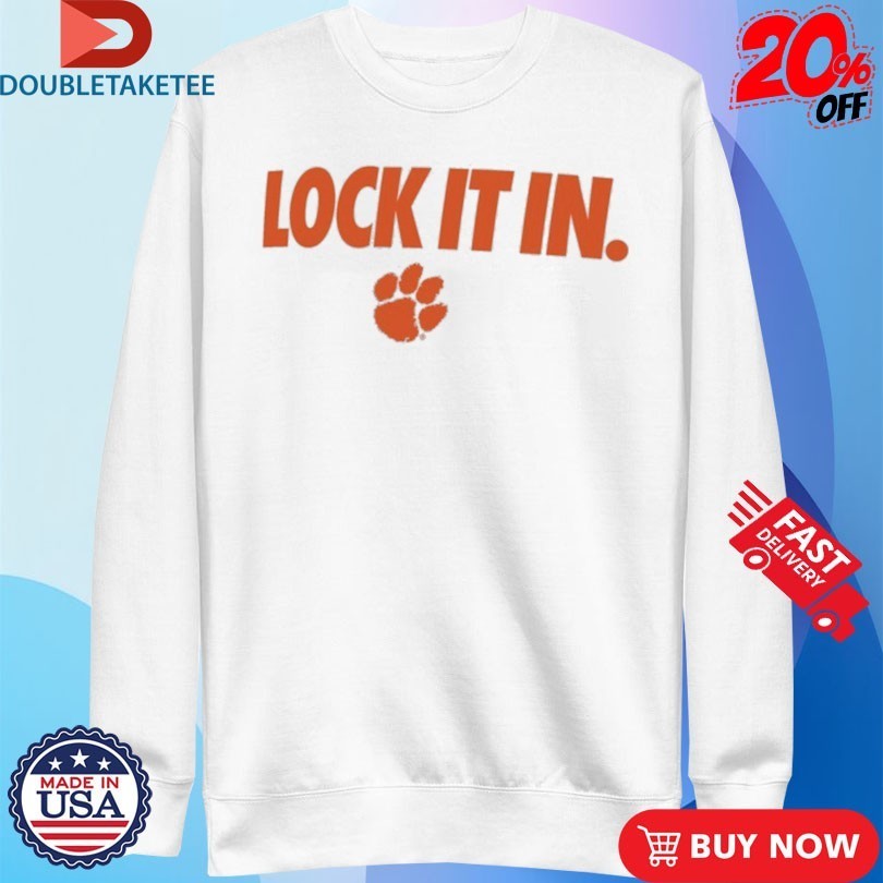 Clemson Tigers Lock It In Shirts