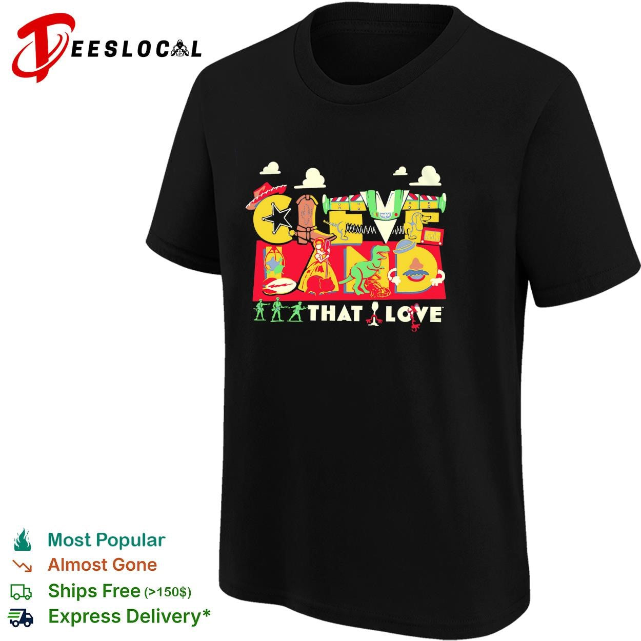 Cleveland That I Love Toy Story characters animated icon letters shirt