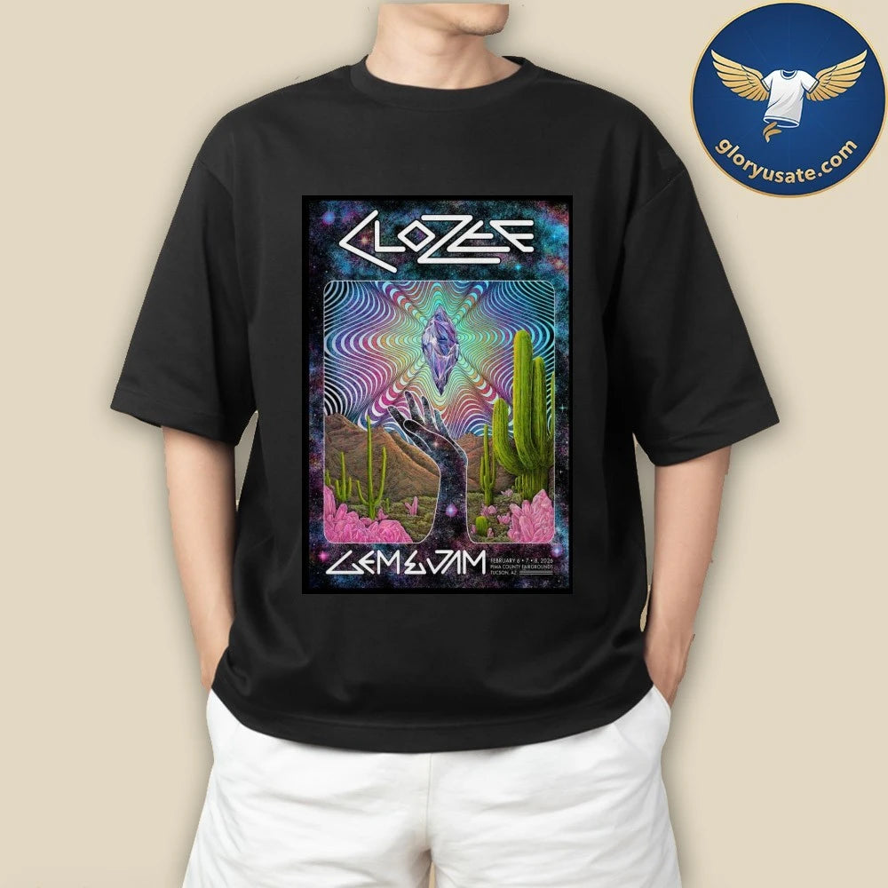 CloZee Tucson AZ On 2-6 2-8-2026 Poster Shirt