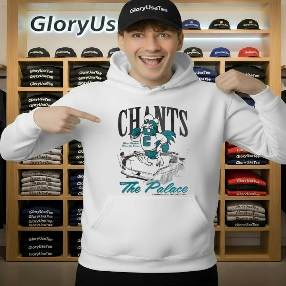 Coastal Carolina Chants The Palace Shirt