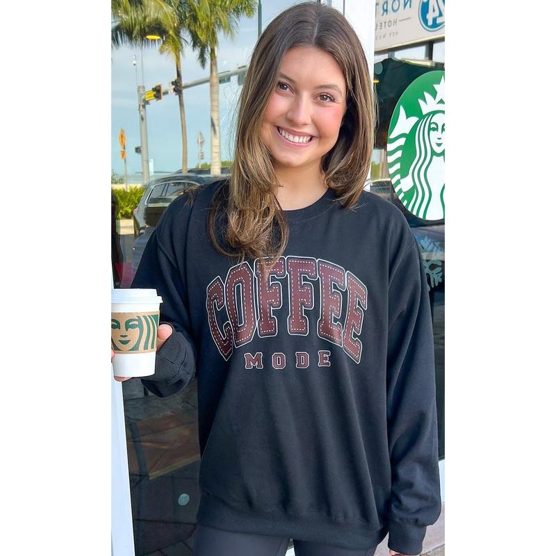 Coffee Mode Graphic Sweatshirt T-Shirts, Hoodie | TeeBloomCo.com
