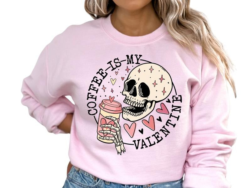 Coffee is My Valentine Women's Top & Sweatshirt T-Shirts, Hoodie | TeeBloomCo.com