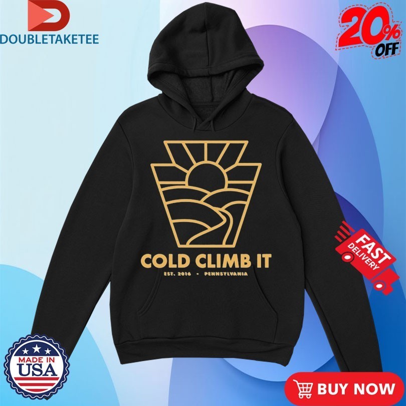 Cold Climb It Pennsylvania Keystone Est 2016 Shirts