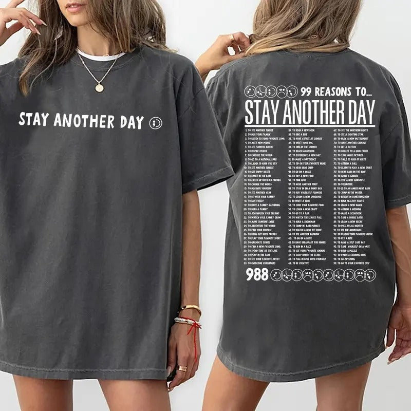 Comfort Colors 99 Reasons to Stay Another Day T-Shirt, Bella Canvas Unisex Classic Cotton, Mental Health Shirt Hoodie,...