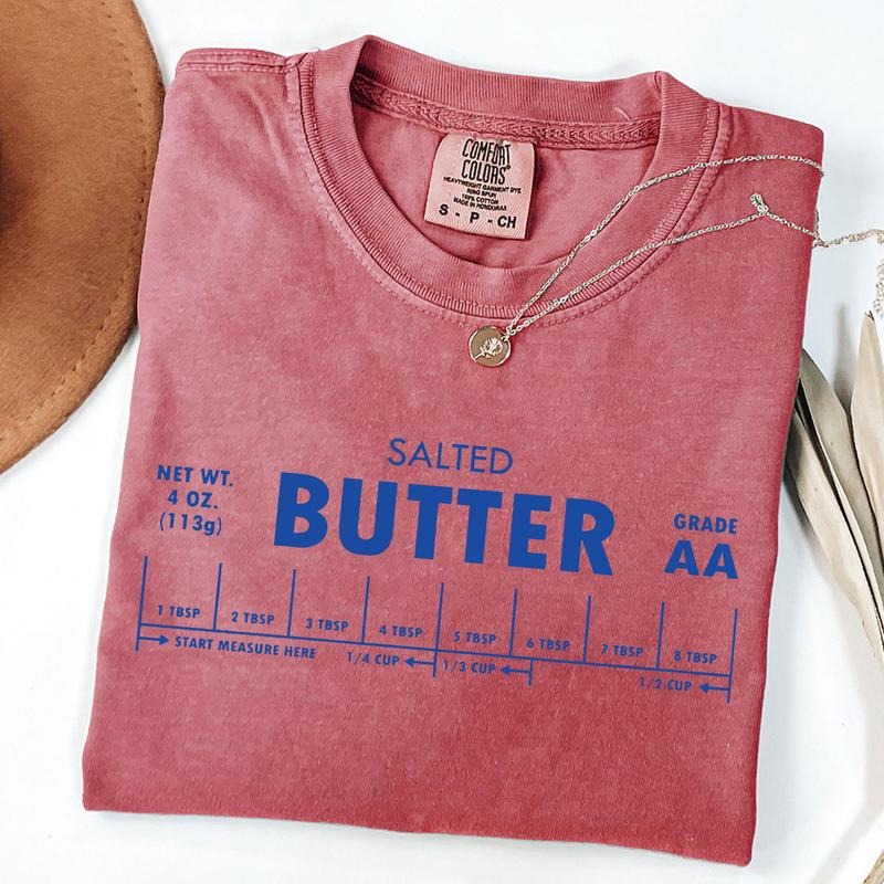Comfort Colors Butter Shirt, Funny Baking Shirt, Salted Butter T-shirt, Baker Gift, Foodie Gift, Stick of Butter Shirt...