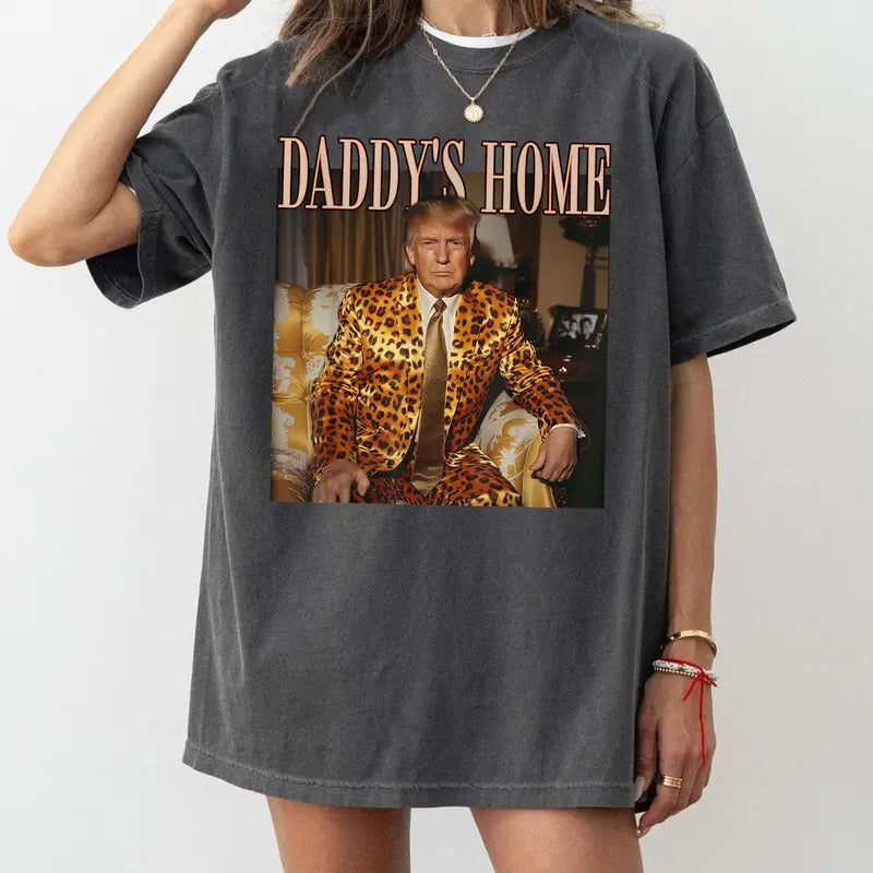 Comfort Colors Daddy's Home Trump Shirt Trump 2024 Leopard Funny MAGA T-Shirt Hoodie, Sweatshirt | TeeBloomCo.com