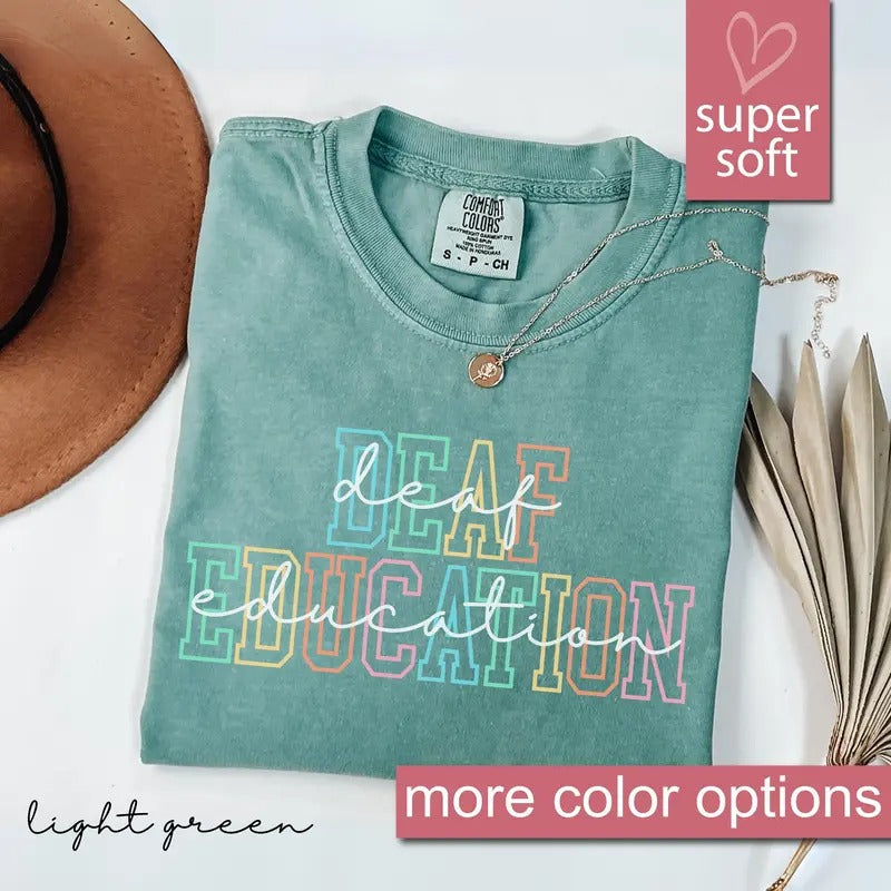 Comfort Colors Deaf Education Teacher Shirt, DHH Teacher T-Shirt, Deaf Education Team Shirts, Gift For Teachers of the...