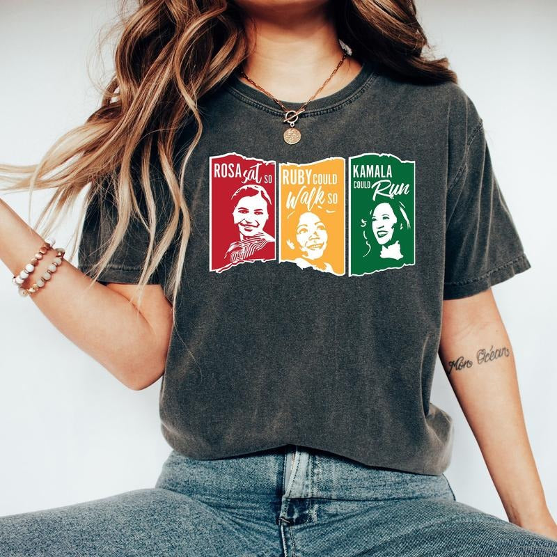 Comfort Colors Rosa Sat so Ruby Could Walk so Kamala Could Run Shirt, Kamala Harris, RBG Shirt, Ruth Tee, Black History...