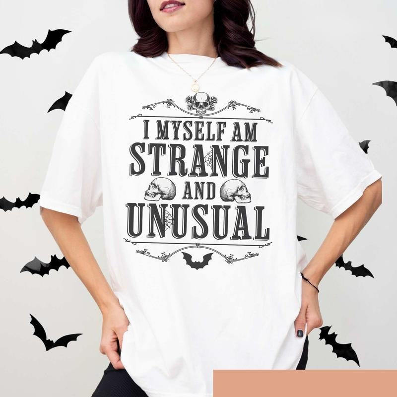 Comfort Colors Strange Unusual Shirt, Movie Inspired Horror Fan Gift Emo Goth T-shirt Halloween Costume Spooky Season...