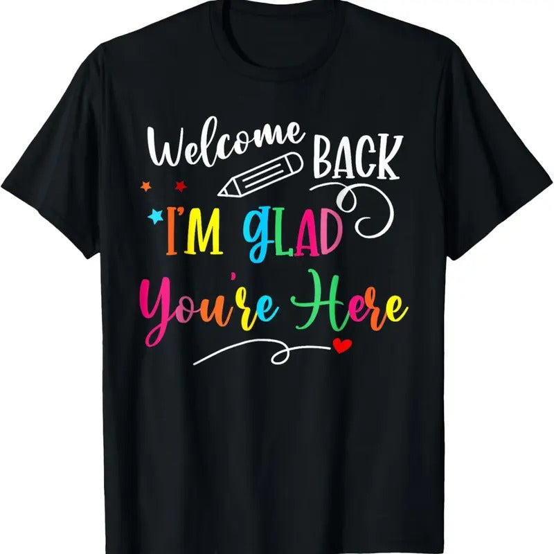 Comfort Colors Welcome Back I'm Glad You're Here Back To School Teacher T-Shirt Hoodie, Sweatshirt | TeeBloomCo.com