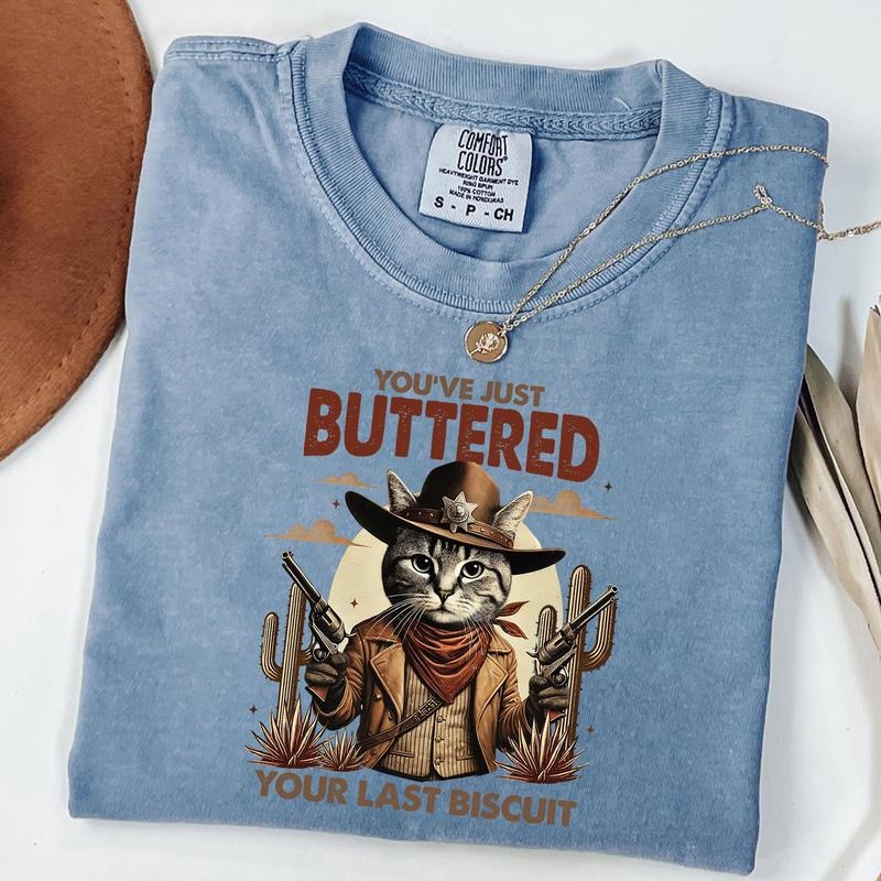 Comfort Colors You've Just Buttered Your Last Biscuit Shirt, Funny Cowboy Cat T-shirt, Meowdy Partner Shirt Hoodie,...