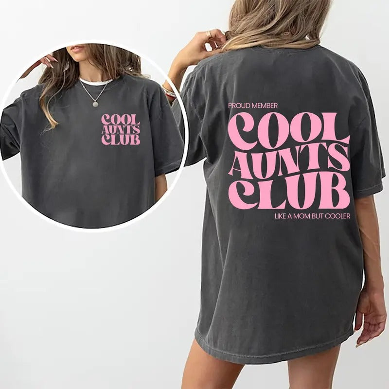 Cool Aunts Club Shirt, New Aunt T-Shirt, Cool Aunt Graphic Printed Tee, Best Auntie Shirt, Promoted To Aunt Shirt, Comfy...