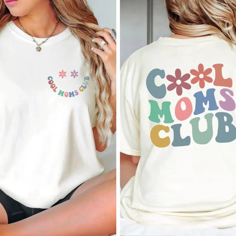 Cool Moms Club Shirt, Gift For Mom, Funny Mom Shirt, Mother's day shirt Hoodie, Sweatshirt | TeeBloomCo.com